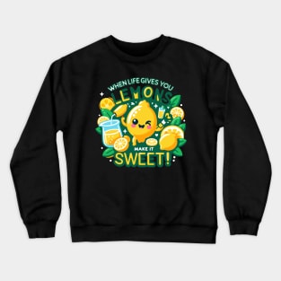 lemons make it sweet Crewneck Sweatshirt